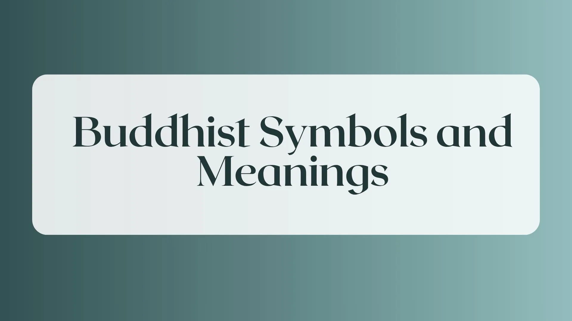 buddhist symbols and meanings
