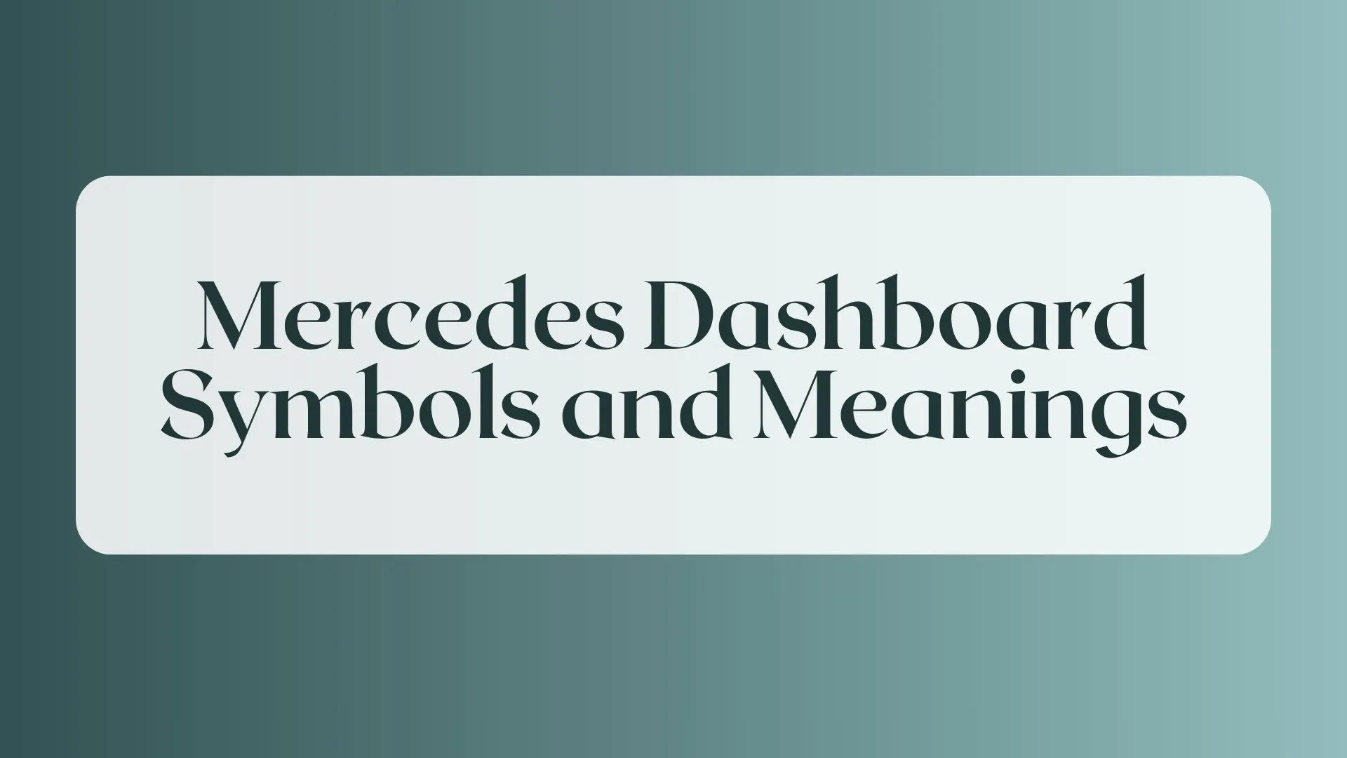 mercedes dashboard symbols and meanings