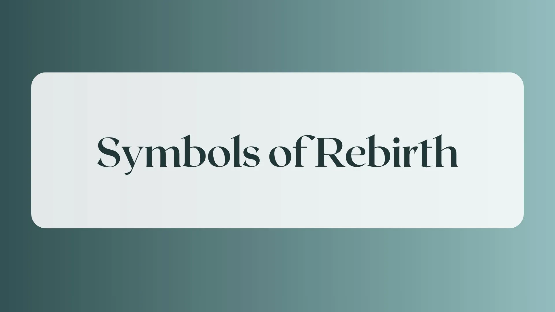 symbols of rebirth