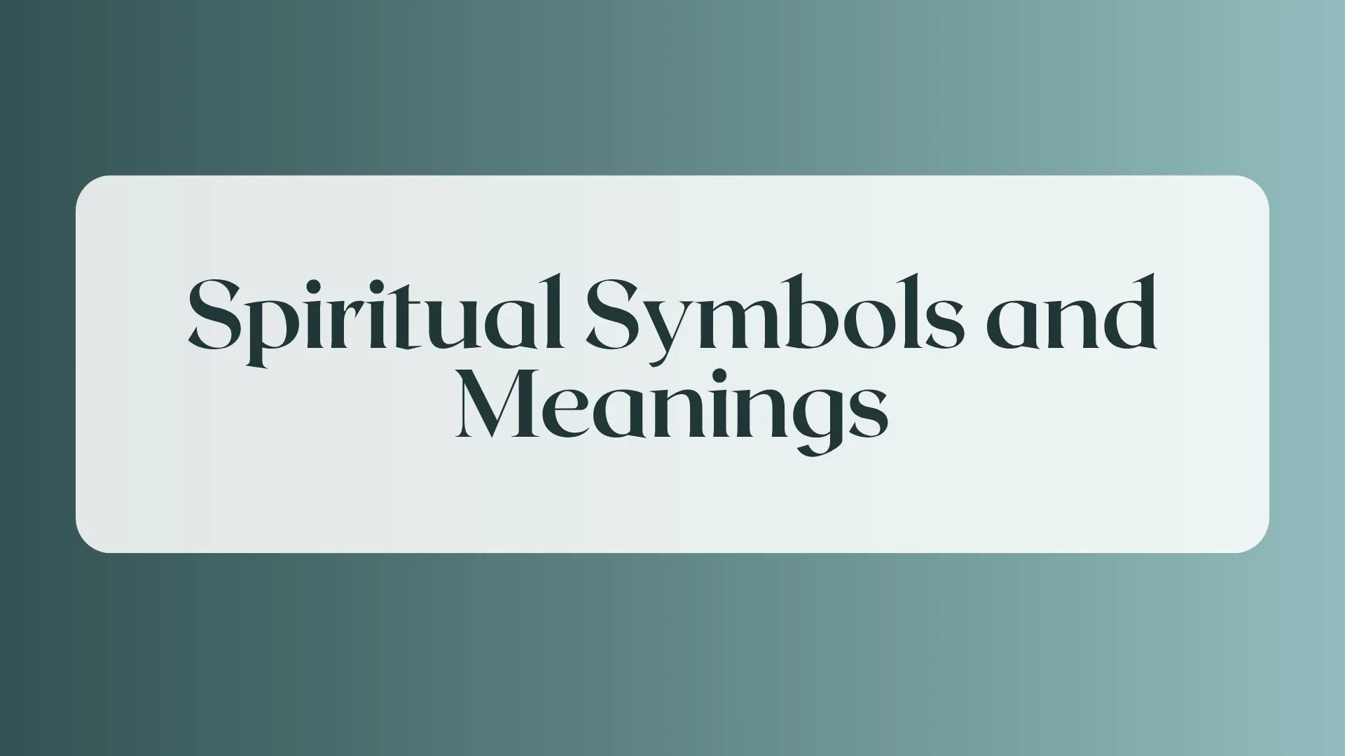 spiritual symbols and meanings